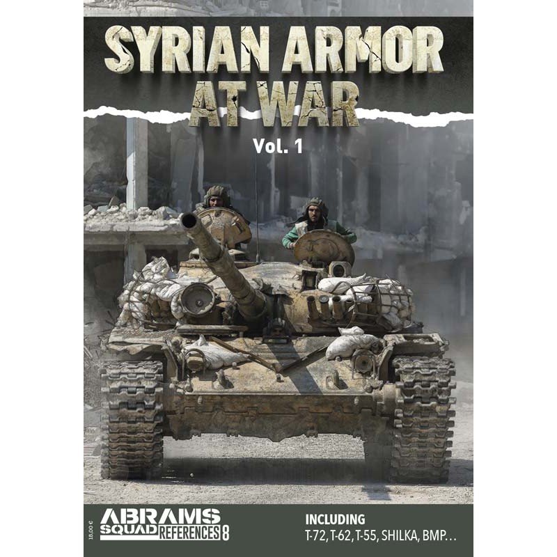 Abrams Squad Reference 8 "Syrian armor at  war vol.1"