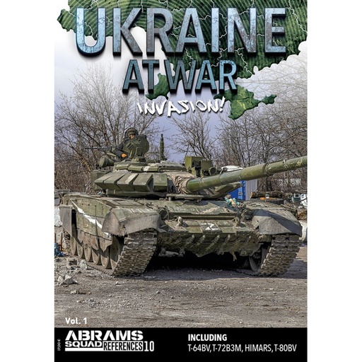 Abrams Squad Reference 10 "Ukraine at war vol.1-Invasion"